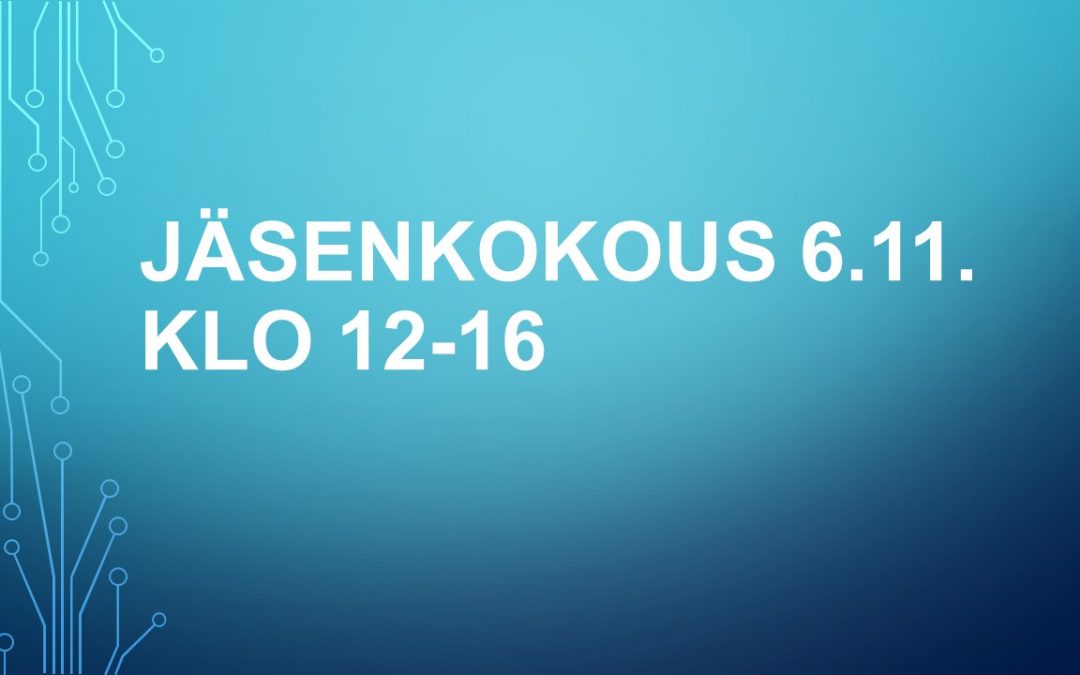Jäsenkokous ke 6.11. klo 12-16